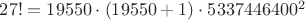 $27! = 19550 \cdot (19550+1) \cdot 5337446400^2$