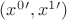 $(x^0', x^1')$