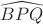 $\widehat{BPQ}$