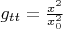 $g_{t t} = \frac{x^2}{x^2_0}$