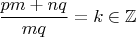 $\dfrac{pm+nq}{mq}=k\in\mathbb{Z}$