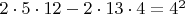 $2\cdot 5\cdot 12 - 2\cdot 13\cdot 4=4^2$