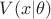 $V(x|\theta)$