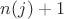 $n(j)+1$
