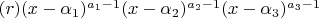 $(r) (x-\alpha_1)^{a_1-1}(x-\alpha_2)^{a_2-1}(x-\alpha_3)^{a_3-1}$