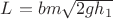 $L_{ш}=bm\sqrt{2gh_{1}}$