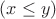 $(x\le y)$