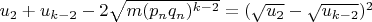 $u_2+u_{k-2}-2\sqrt{m(p_nq_n)^{k-2}}=(\sqrt{u_2}-\sqrt{u_{k-2}})^2$
