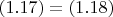 $(1.17)=(1.18)$