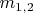 $m_{1,2}$