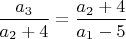 $\dfrac{a_3}{a_2+4}=\dfrac{a_2+4}{a_1-5}$