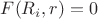 $F(R_i,r)=0$