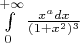 $\int\limits_0^{+\infty}\frac{x^a dx}{(1+x^2)^3}$