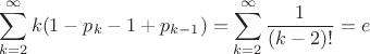 $$\sum_{k=2}^{\infty}k(1-p_k-1+p_{k-1})=\sum_{k=2}^{\infty}\frac{1}{(k-2)!}=e$