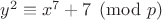 $y^2 \equiv x^7+7 \pmod{p}$