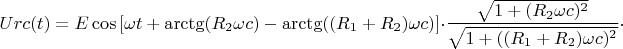 $Urc (t)=E\cos\left[\omega t+\arctg(R_2\omega c)-\arctg((R_1+R_2)\omega c)\right]\cdot \dfrac{\sqrt{1+(R_2\omega c)^2}}{\sqrt{1+((R_1+R_2)\omega c)^2}}\cdot$