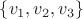 $% MathType!MTEF!2!1!+-
% feaafiart1ev1aaatCvAUfeBSjuyZL2yd9gzLbvyNv2CaerbuLwBLn
% hiov2DGi1BTfMBaeXatLxBI9gBaerbd9wDYLwzYbItLDharqqtubsr
% 4rNCHbGeaGqiVu0Je9sqqrpepC0xbbL8F4rqqrFfpeea0xe9Lq-Jc9
% vqaqpepm0xbba9pwe9Q8fs0-yqaqpepae9pg0FirpepeKkFr0xfr-x
% fr-xb9adbaqaaeGaciGaaiaabeqaamaabaabaaGcbaWaaiWaaeaaca
% WG2bWaaSbaaSqaaiaaigdaaeqaaOGaaiilaiaadAhadaWgaaWcbaGa
% aGOmaaqabaGccaGGSaGaamODamaaBaaaleaacaaIZaaabeaaaOGaay
% 5Eaiaaw2haaaaa!3F45!
\[
\left\{ {v_1 ,v_2 ,v_3 } \right\}
\]
$
