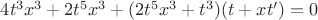 $4t^3x^3+2t^5x^3+(2t^5x^3+t^3)(t+xt')=0$