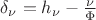 $\delta_\nu = h_\nu - \frac{\nu}{\Phi}$