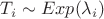 $T_i \sim Exp(\lambda_i)$