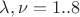 $\lambda, \nu=1..8$