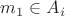 $m_{1}\in A_{i}$