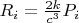$R_{i} = \frac{2 k}{c^3}P_{i}$
