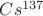 $Cs^{137}$