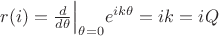 $r(i)=\frac d{d\theta}\Big|_{\theta=0}e^{ik\theta}=ik=iQ$