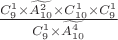 $\frac{{C_9^1 \times \widetilde {A_{10}^2} \times C_{10}^1 \times C_9^1}}{{C_9^1 \times \widetilde {A_{10}^4}}}$