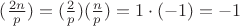 $(\frac {2n}{p})=(\frac {2}{p})(\frac {n}{p})=1\cdot(-1)=-1$