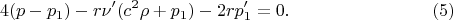 $$4(p-p_1)-r\nu'(c^2\rho+p_1)-2rp_1'=0.\eqno(5)$$