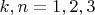 $k,n=1,2,3$
