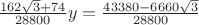 $\frac{162\sqrt3+74}{28800}y=\frac{43380-6660\sqrt3}{28800}$