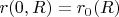 $r(0,R)=r_0(R)$