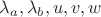 $ \lambda_a, \lambda_b, u,v,w
