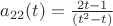 $\[{a_{22}}(t) = \frac{{2t - 1}}{{({t^2} - t)}}\]$