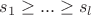$s_1 \geq ... \geq s_l$