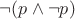 $\neg(p\wedge\neg p)$