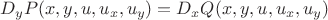 $D_yP(x,y,u,u_x,u_y)=D_xQ(x,y,u,u_x,u_y)$