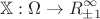 $$
\mathbb{X}:\Omega\rightarrow R^\infty_{\pm 1}
$$