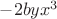 $-2b y x^{3}$