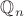 $\mathbb{Q}_n$
