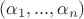 $(\alpha_1, ..., \alpha_n)$