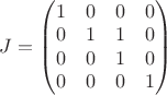 $J=\begin{pmatrix} 
1 & 0 & 0 & 0\\
0 & 1 & 1 & 0\\
0 & 0 & 1 & 0\\
0 & 0 & 0 & 1\\
\end{pmatrix}$