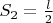 $S_{2}=\frac{l}{2}$