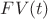 $FV(t)$