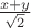 $\frac{x+y}{\sqrt{2}}$