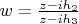 $w=\frac{z-ih_2}{z-ih_3}$