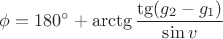 $ \phi= 180^\circ + \arctg\dfrac{\tg(g_2 - g_1)}{\sin v}  $